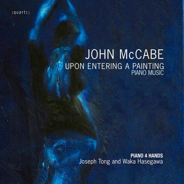 John McCabe: Upon Entering a Painting - John McCabe