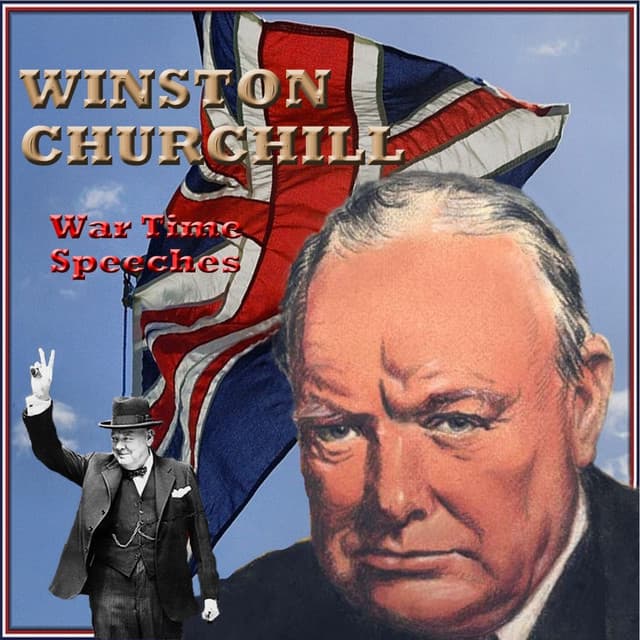 War Time Speeches - Winston Churchill