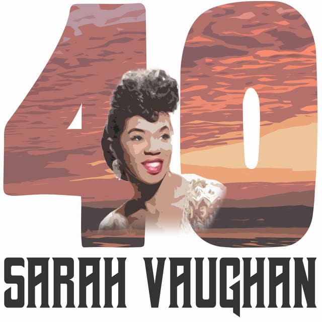 40 Hits of Sarah Vaughan - Sarah Vaughan