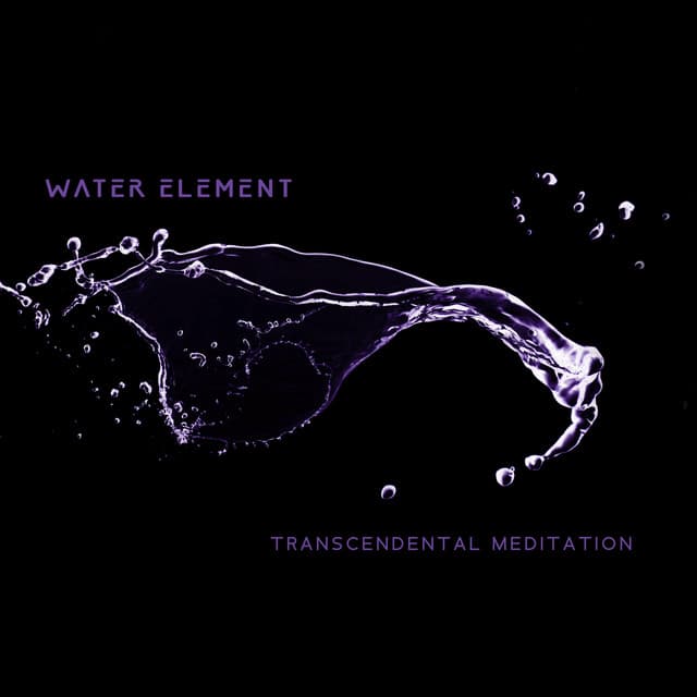 Water Element Transcendental Meditation: Higher Focus Background Music - Interstellar Meditation Music Zone