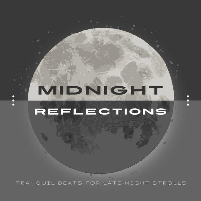 Midnight Reflections: Tranquil Beats for Late-Night Strolls - Cafe Lounge Groove