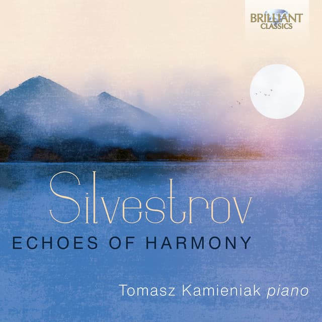 Silvestrov: Echoes of Harmony - Tomasz Kamieniak