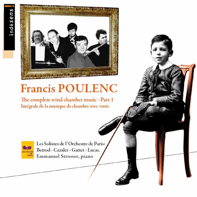 Francis Poulenc - Complete Chamber Music Part 1 - Les solistes de l'Orchestre de Paris & Emmanuel Strosser - Francis Poulenc