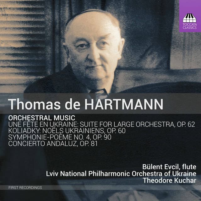 Hartmann: Orchestral Music - Thomas de Hartmann