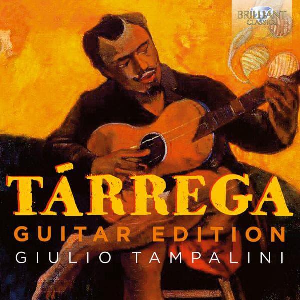 Tárrega: Guitar Edition - Francisco Tárrega