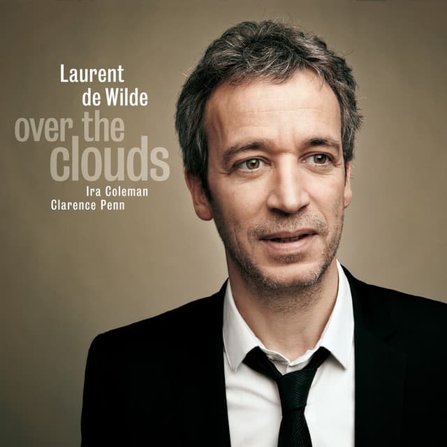 Over the Clouds - Laurent De Wilde