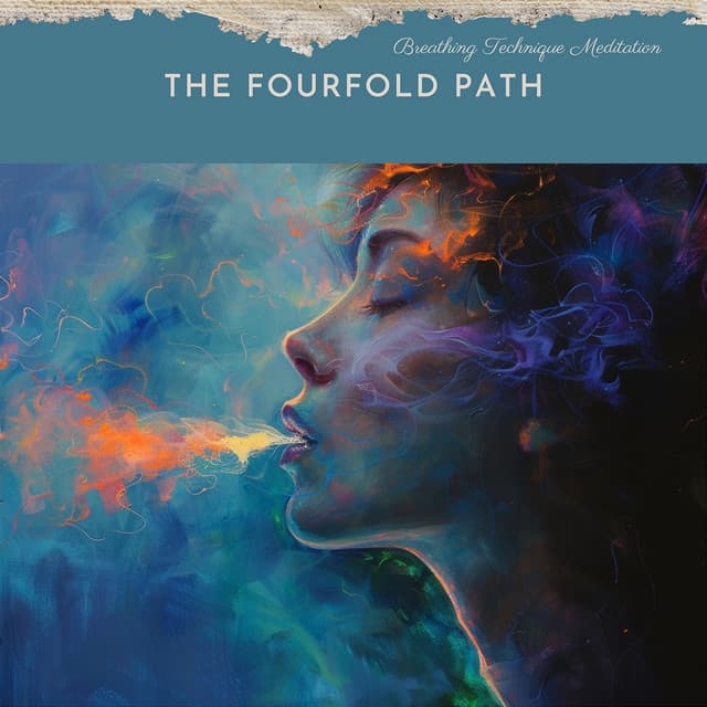 The Fourfold Path: Breathing Towards Bliss with Tibetan Singing Bowls - Breathing Technique Meditation