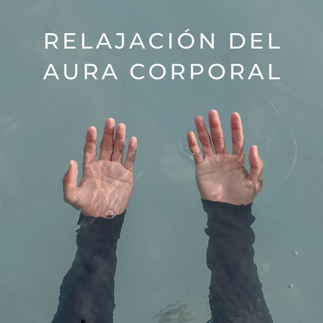 Relajación Del Aura Corporal - Paz Nirvana