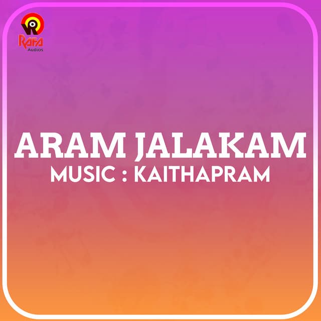 Aram Jalakam - Kaithapram