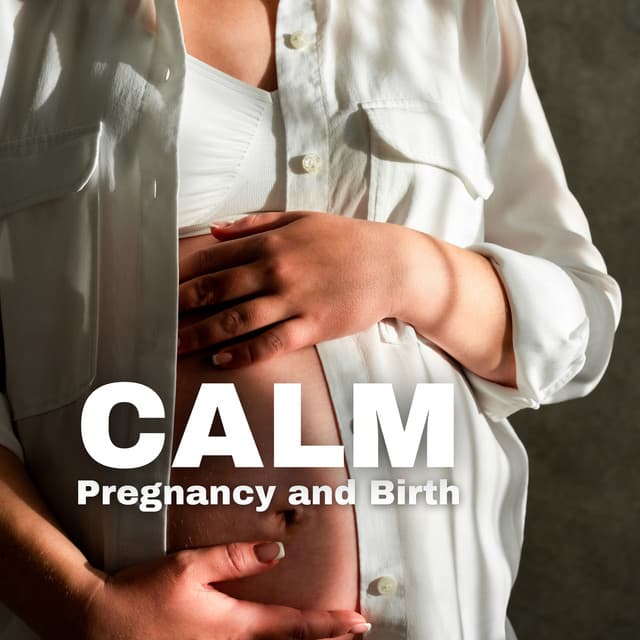 Calm Pregnancy and Birth - Music to Relax in Free Time
