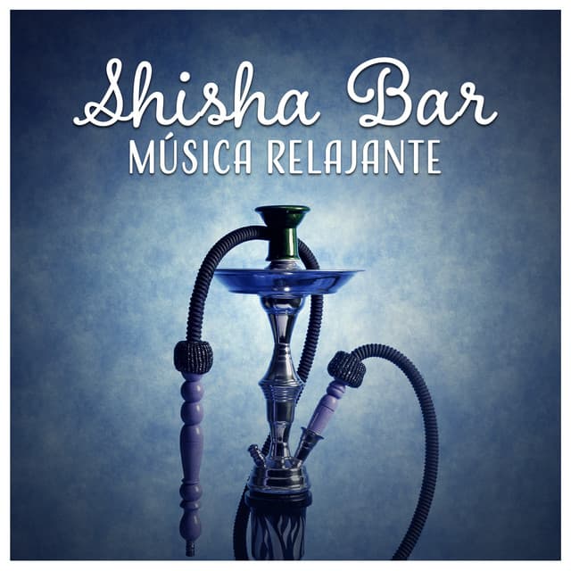Shisha Bar - Música Relajante, Experiencia Más Profunda, Estado de Zen, Curación del Reiki, Abertura del Chakra - Música Zen Relajante Conjunto