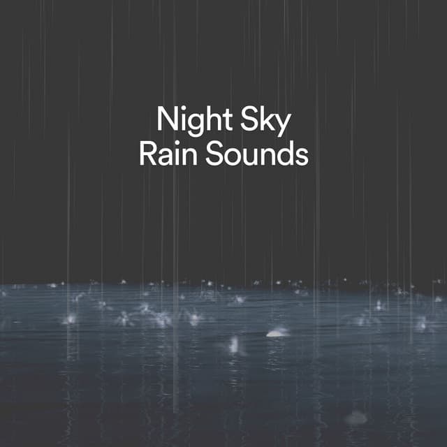 Night Sky Rain Sounds - Relaxing Rain Sounds