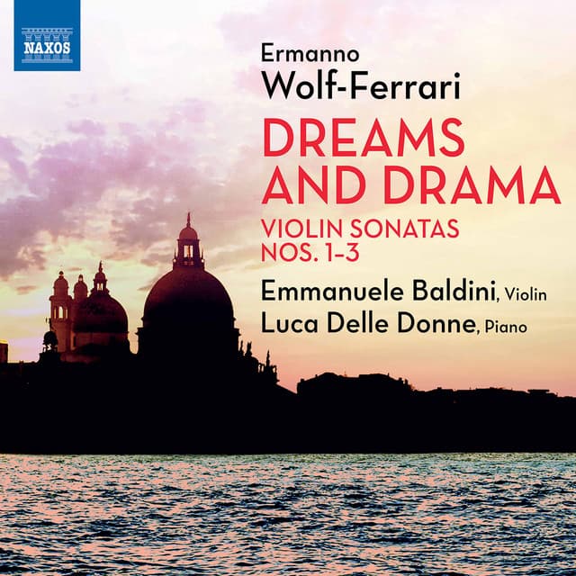 Wolf-Ferrari: Violin Sonatas Nos. 1-3 - Ermanno Wolf-Ferrari