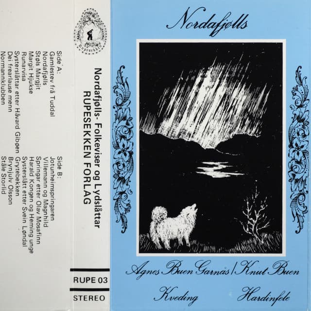 Nordafjølls - Folkeviser Og Lydslåttar, Agnes Buen Garnås, Kveding, Knut Buen, Hardingfele - Agnes Buen Garnås
