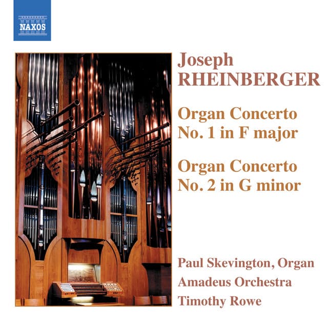 Rheinberger: Organ Concertos Nos. 1 and 2 - Josef Rheinberger