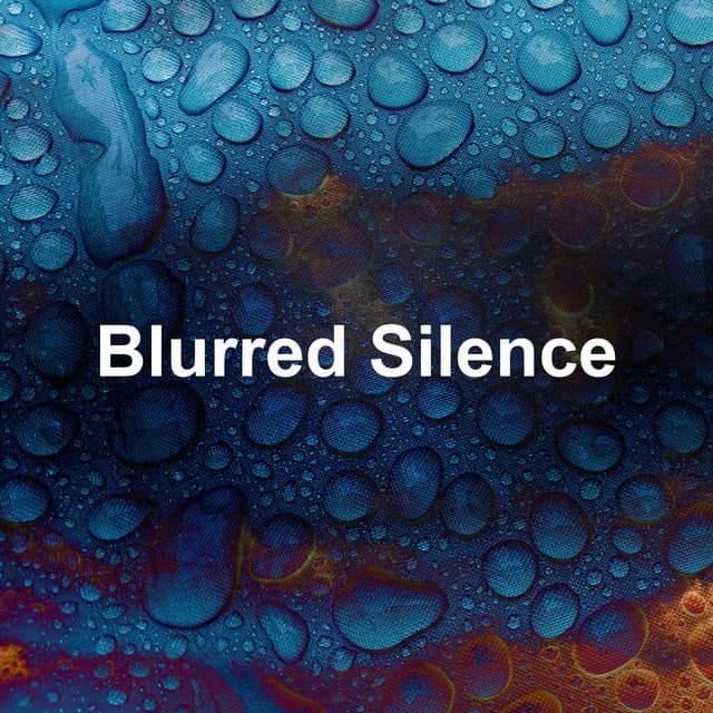Blurred Silence - Rain Palace
