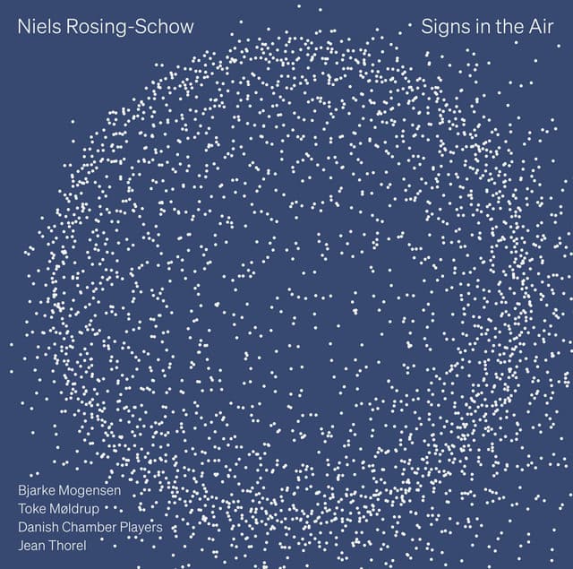Signs in the Air - Danish Chamber Players