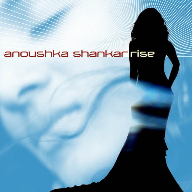 Rise - Anoushka Shankar