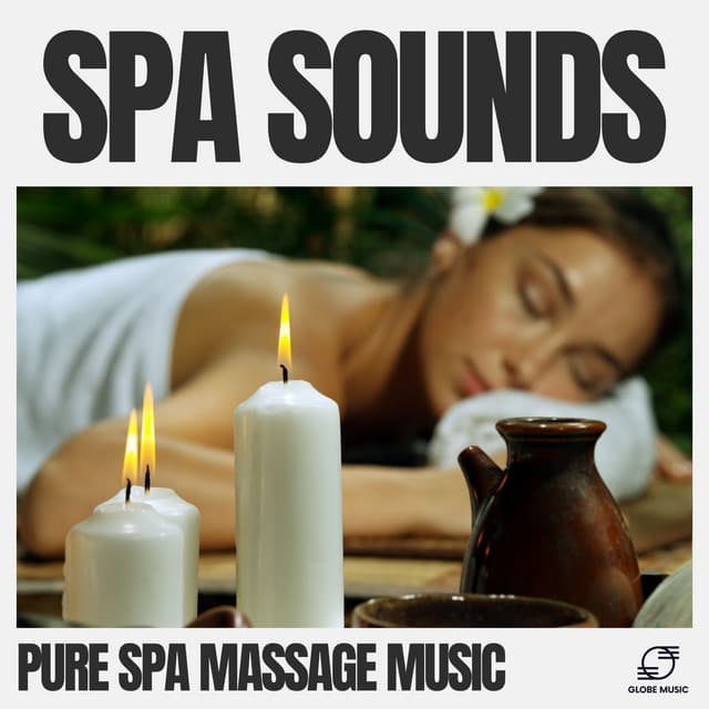 Spa Sounds - Pure Spa Massage Music