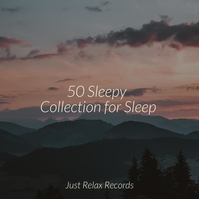 50 Sleepy Collection for Sleep - Musica Reiki