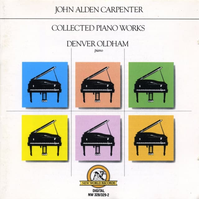 John Alden Carpenter: Collected Piano Works - John Alden Carpenter