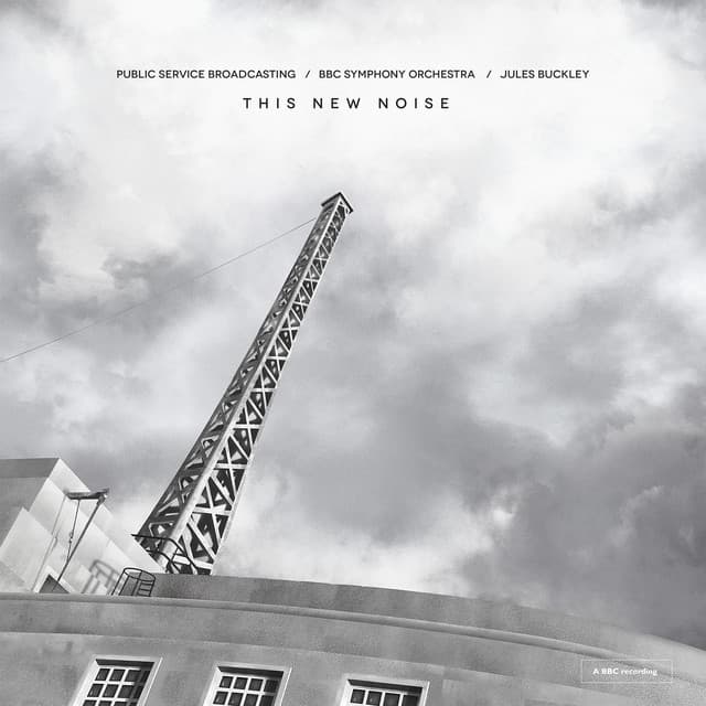 This New Noise - Public Service Broadcasting