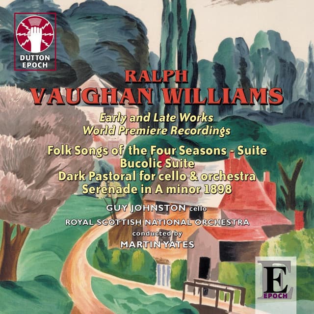 Vaughan Williams: Early and Late Works, World Premiere Recordings - Ralph Vaughan Williams