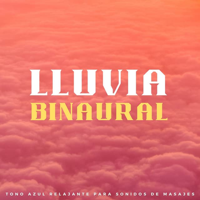Lluvia Binaural: Tono Azul Relajante Para Sonidos De Masajes - Curación Binaural