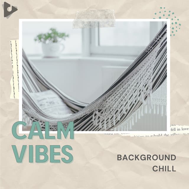 Background Chill - Calm Vibes