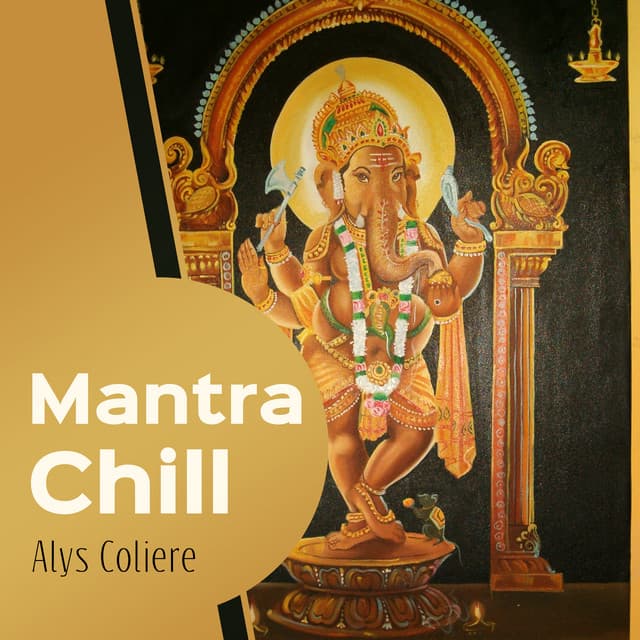 Mantra Chill - Alys Coliere