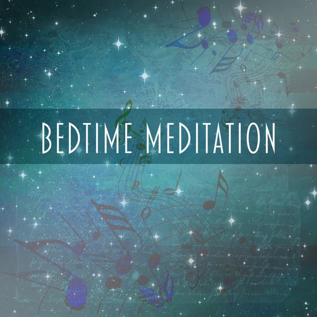 Bedtime Meditation – Music for Relaxation, Classical Chillout, Soothing Piano, Afternoon Nap - Classical Sleep Music