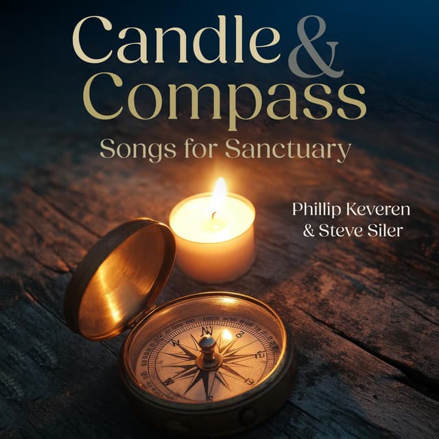 Candle & Compass - Phillip Keveren