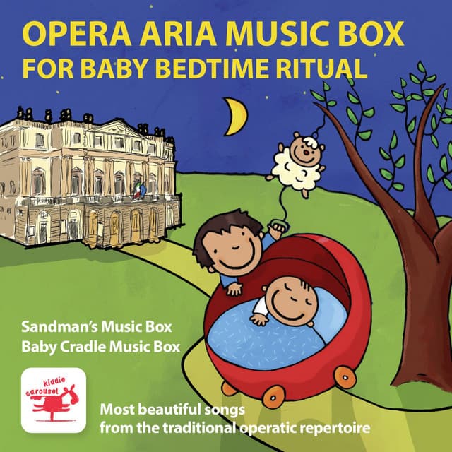 Opera Aria Music Box for Baby Bedtime Ritual Selection of the Most Beautiful Songs from the Traditional Operatic Repertoire - Sandman’s Music Box