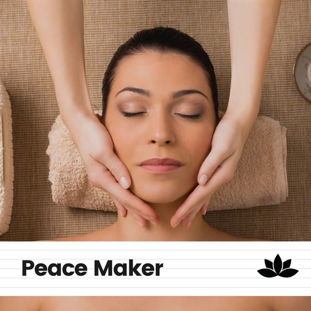 Peace Maker - Relaxing Spa Music
