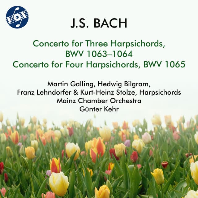 J.S. Bach: Concertos for 3 Harpsichords, BWV 1063 & 1064 & Concerto for 4 Harpsichords, BWV 1065 - Johann Sebastian Bach