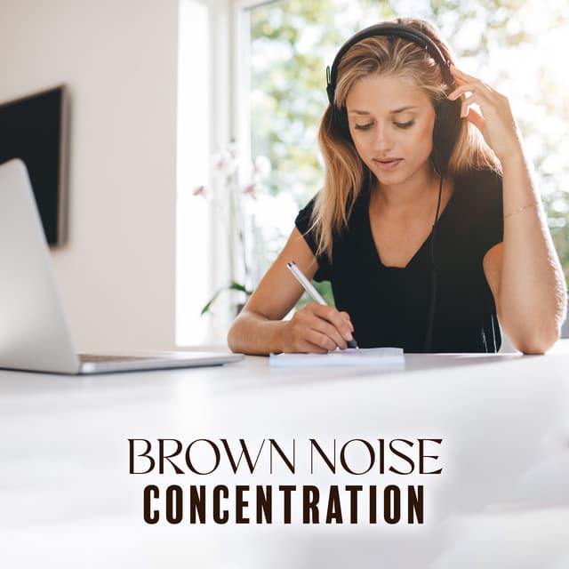 Brown Noise Concentration - Anandani