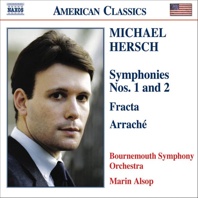 Hersch: Symphonies Nos. 1 & 2 / Fracta / Arrache - Michael Hersch