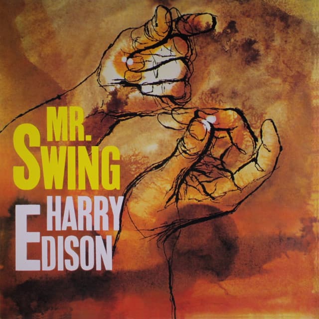 Mr Swing - Harry "Sweets" Edison