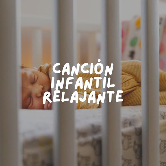 Canción Infantil Relajante - Nanas para Bebes