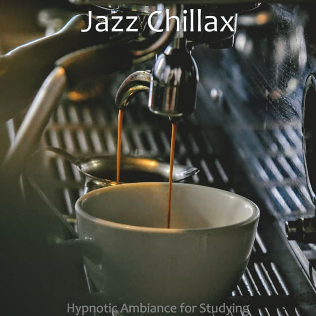 Hypnotic Ambiance for Studying - Jazz Chillax