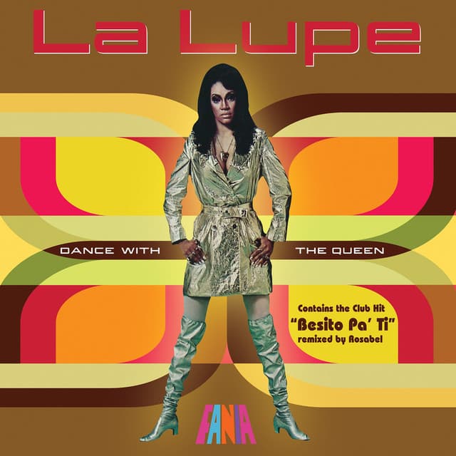 Dance With The Queen - La Lupe