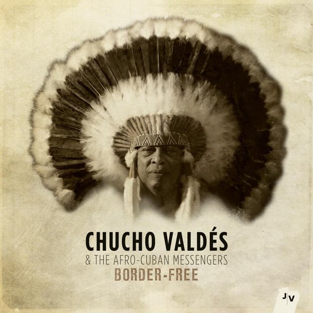 Border-Free - Chucho Valdés