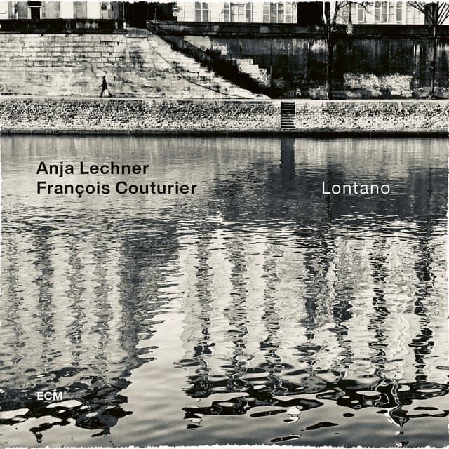 Lontano - Anja Lechner