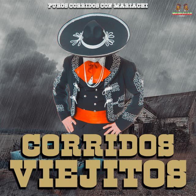 Puros Corridos Con Mariachi - Corridos Viejitos