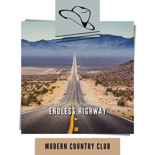 Endless Highway - Modern Country Club