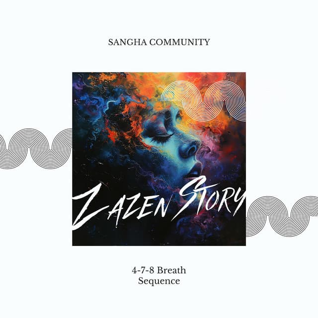 Sangha Community - Zazen Story
