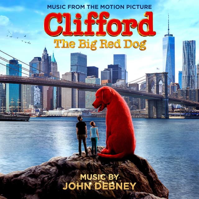 Clifford the Big Red Dog - John Debney