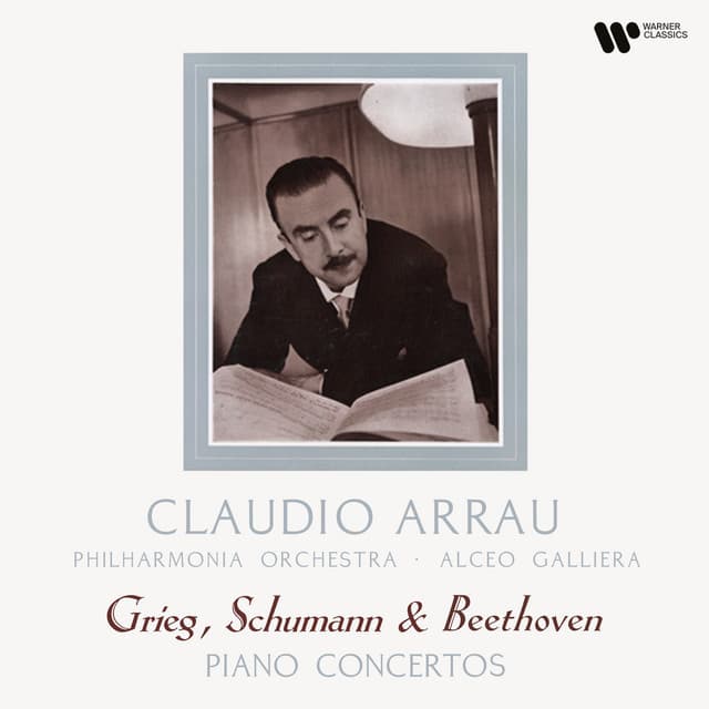 Grieg, Schumann & Beethoven: Piano Concertos - Claudio Arrau