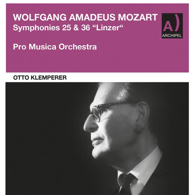 Otto Klemperer conducts Mozart Symphonies 25 & 36 - Wolfgang Amadeus Mozart