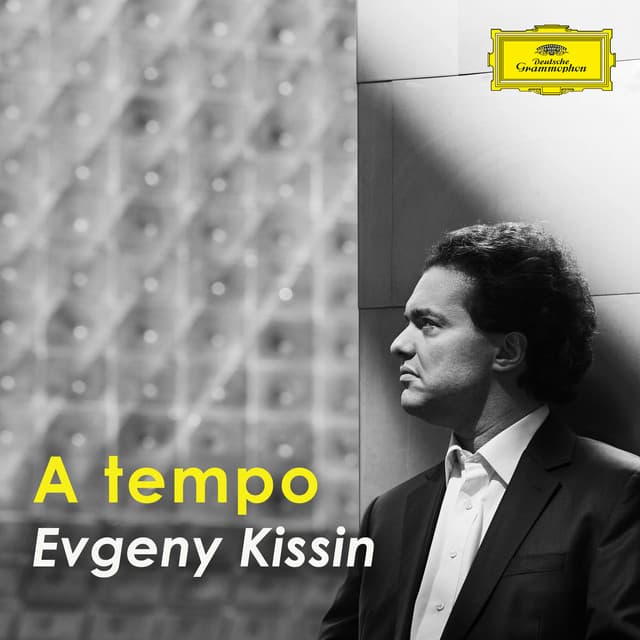 "A tempo" - Evgeny Kissin - Evgeny Kissin